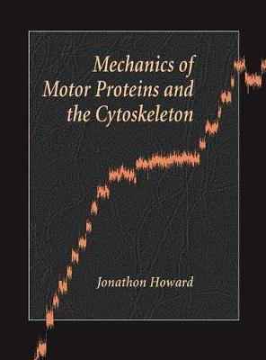 Mechanics of Motor Proteins and the Cytoskeleton by Jonathon Howard image