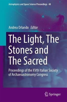 The Light, The Stones and The Sacred on Hardback