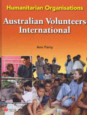 Humanitarian Organisations Australian Volunteers Macmillan Library by Ann Parry image