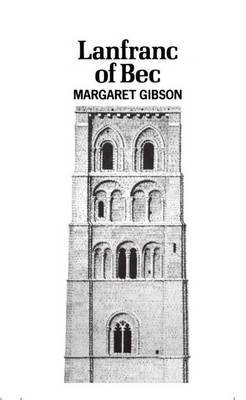 Lanfranc of Bec by Margaret Gibson image