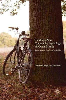 Building a New Community Psychology of Mental Health by Carl Walker image