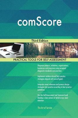 comScore Third Edition by Gerardus Blokdyk