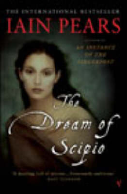 The Dream Of Scipio by Iain Pears image