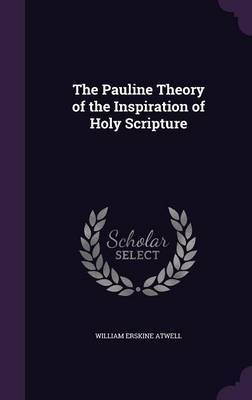 The Pauline Theory of the Inspiration of Holy Scripture image