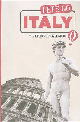 Let's Go Italy: The Student Travel Guide on Paperback by Harvard Student Agencies, Inc.