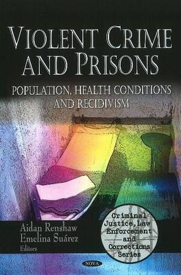 Violent Crime & Prisons on Hardback