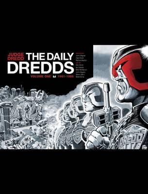 Judge Dredd: The Daily Dredds Volume One on Hardback by John Wagner