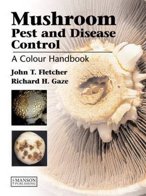 Mushroom Pest and Disease Control by John T. Fletcher image