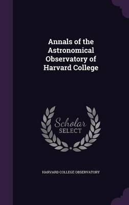 Annals of the Astronomical Observatory of Harvard College image