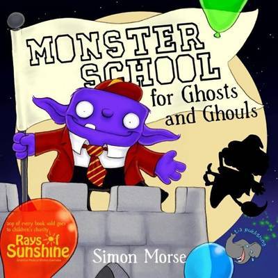Monster School for Ghosts and Ghouls by Simon Morse image