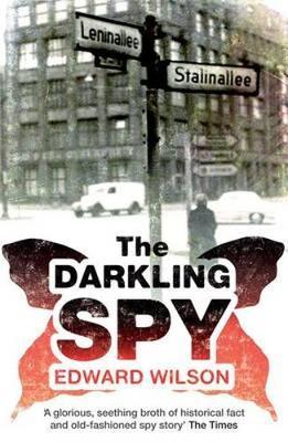 The Darkling Spy by Edward Wilson image