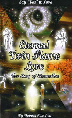 Eternal Twin Flame Love by Shanna Mac Lean image