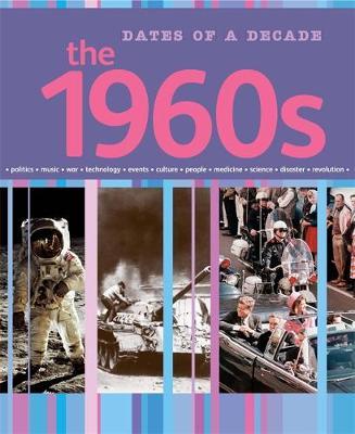 Dates of a Decade: The 1960s image