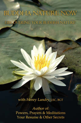 Buddha Nature Now by Henry Landry image