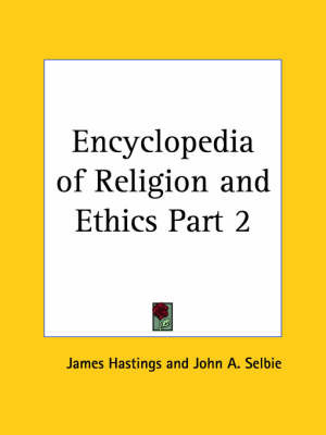 Encyclopedia of Religion & Ethics (1908): v. 2 by James Hastings image