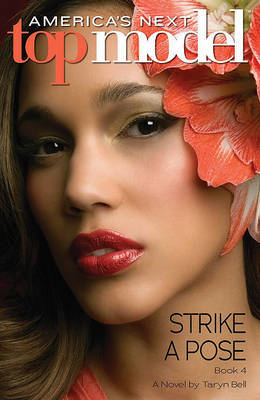 America's Next Top Model #4: Strike a Pose by Taryn Bell image
