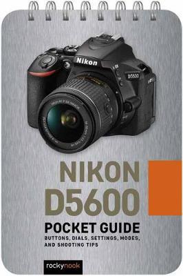 Nikon D5600: Pocket Guide by Rocky Nook image