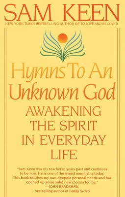 Hymns To An Unknown God by Sam Keen image