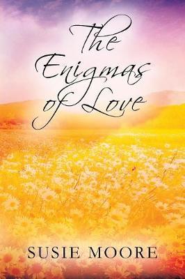 The Enigmas of Love by Susie Moore image