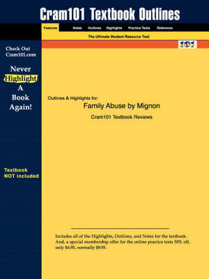 Studyguide for Family Abuse by Mignon, ISBN 9780205295692 by Cram101 Textbook Reviews image