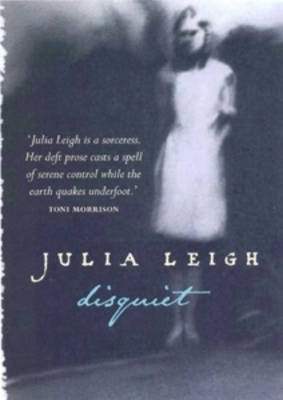 Disquiet by Julia Leigh image