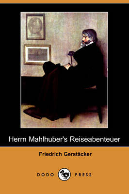 Herrn Mahlhuber's Reiseabenteuer (Dodo Press) image