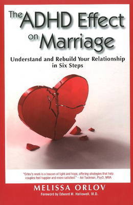 Adhd Effect on Marriage by Melissa C Orlov