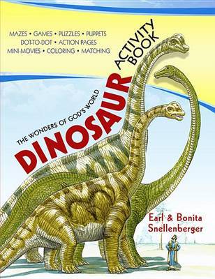 The Wonders of God's World Dinosaur Activity Book by Earl Snellenberger image