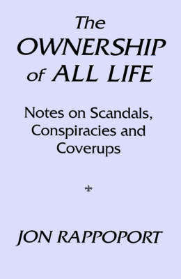 The Ownership of All Life by Jon Rappoport image