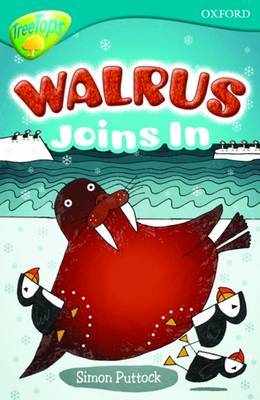 Oxford Reading Tree: Level 9: Treetops Fiction More Stories A: Walrus Joins in by Simon Puttock image