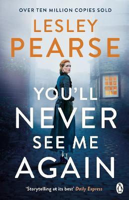 You'll Never See Me Again by Lesley Pearse image