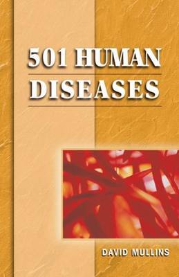 501 Human Diseases by David F Mullins image