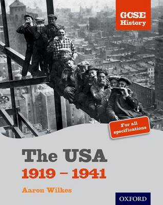 GCSE History: The USA 1919-1941 Student Book by Aaron Wilkes image