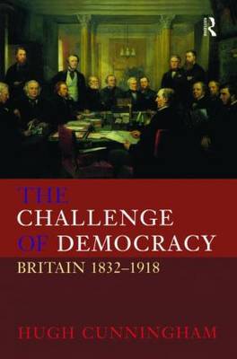 The Challenge of Democracy by Hugh Cunningham image
