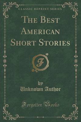 The Best American Short Stories (Classic Reprint) by Unknown Author image