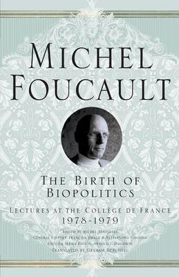 The Birth of Biopolitics by Michel Foucault image
