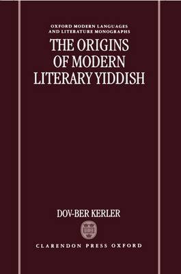 The Origins of Modern Literary Yiddish by Dov-Ber Kerler image