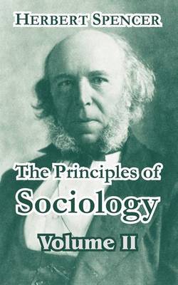 The Principles of Sociology, Volume II by Herbert Spencer image