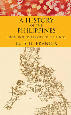 History of the Philippines by Luis H Francia image
