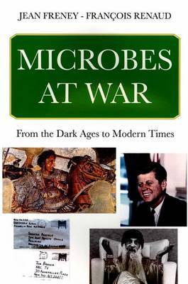 Microbes at War by Francois Renaud