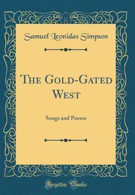 The Gold-Gated West by Samuel Leonidas Simpson image