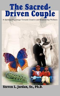 The Sacred-driven Couple by Steven L Jordan image