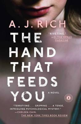The Hand That Feeds You by A. J. Rich image