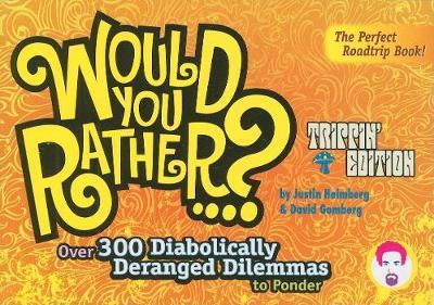 Would You Rather...?: Trippin' Edition image