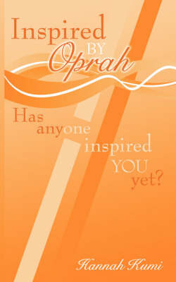 Inspired by Oprah by Hannah Kumi image