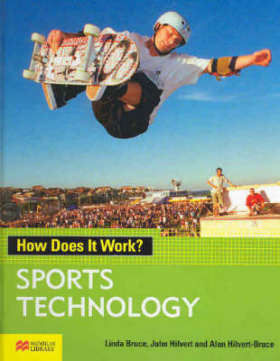 How Does it Work? Sports Technology Macmillan Library on Hardback by Linda Bruce