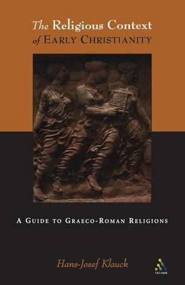 The Religious Context of Early Christianity by Hans-Josef Klauck