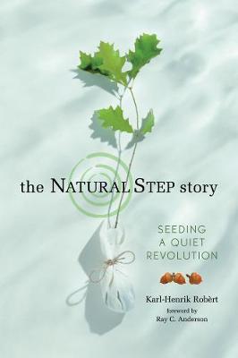 The Natural Step Story by Karl-Henrik Robrt image