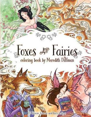 Foxes & Fairies coloring book by Meredith Dillman image