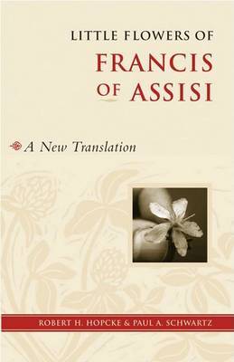 Little Flowers of Francis of Assisi by Robert H Hopcke image